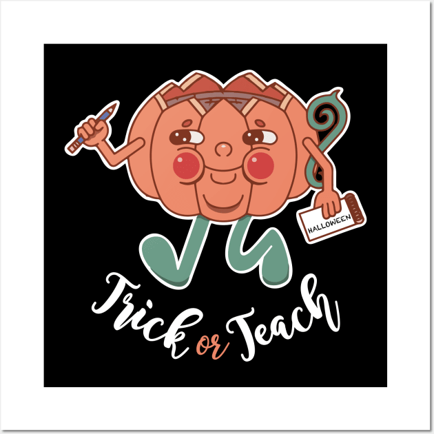 Trick or Teach Teacher Student Halloween Wall Art by Abuewaida 